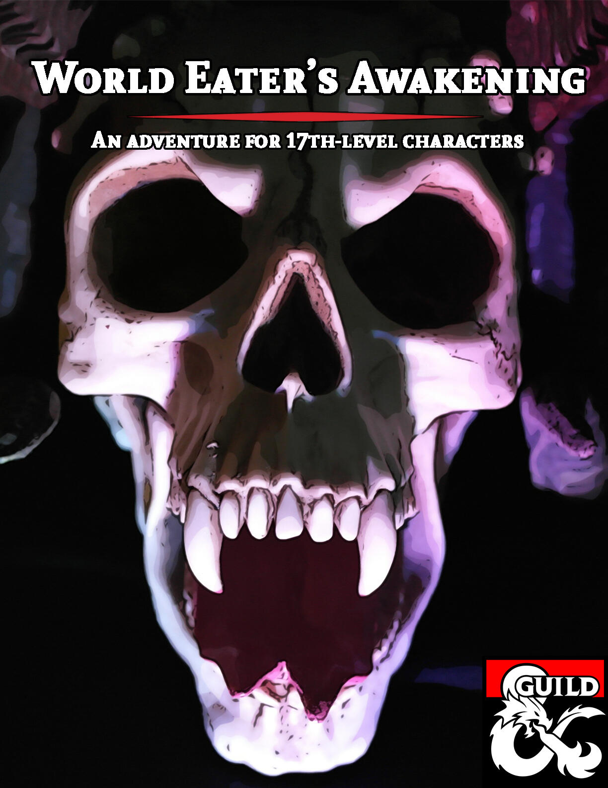 A book cover titled "World Eater's Awakening. An adventure for 17th-level characters." The cover art prominently features a snarling skull with a darkened background.